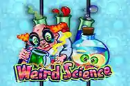 WEIRD SCIENCE