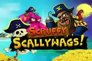 SCRUFFY SCALLYWAGS !