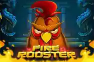 FIRE ROOSTER