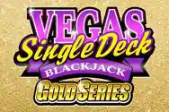 VEGAS SINGLE DECK BLACKJACK GOLD SERIES