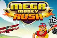 MEGA MONEY RUSH