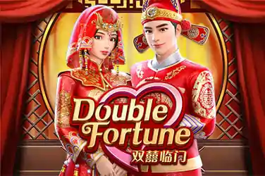 DOUBLE FORTUNE