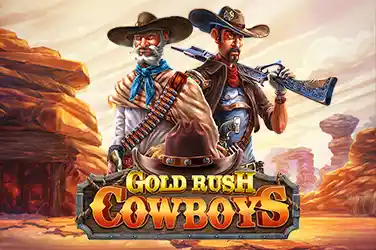 GOLD RUSH COWBOYS